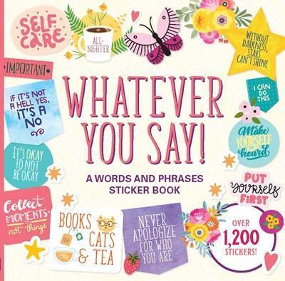 WHATEVER YOU SAY! Words and Phrases Sticker Book - Lemon And Lavender Toronto