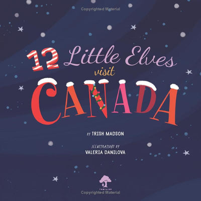 12 Little Elves Visit Canada Book