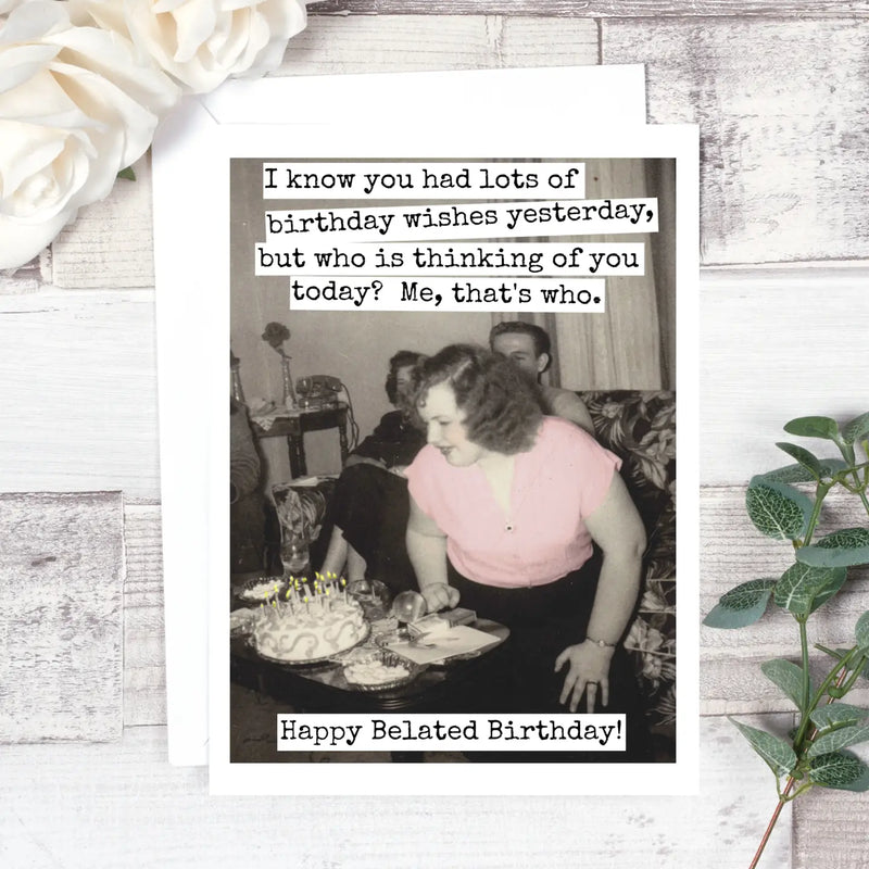 I Know You Had Lots of Birthday Wishes...
