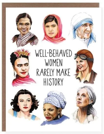 Well Behaved Women Card