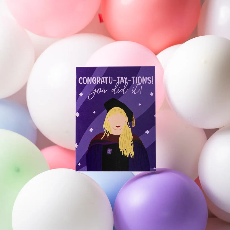 Congratu-Tay-Tions! You Did It! - Greeting Card