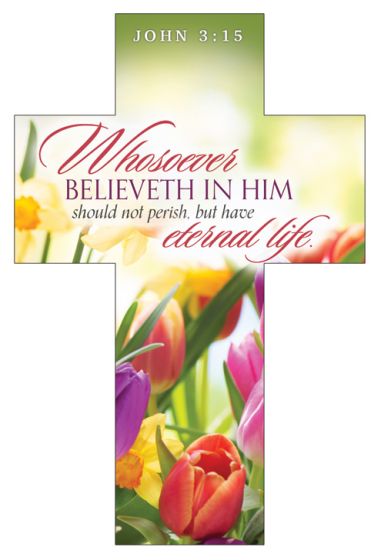 Whosoever believeth in him- Bookmark Cross