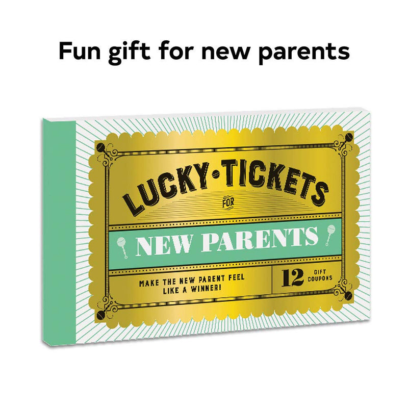 Lucky Tickets for New Parents