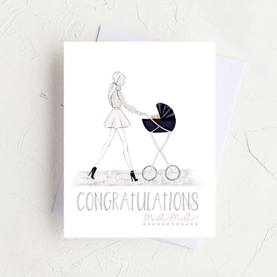 Congrats Mama! - Mom to Be, New Mom Greeting Card