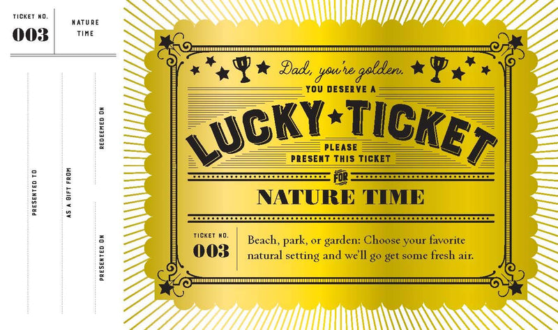 Lucky Tickets for Dad