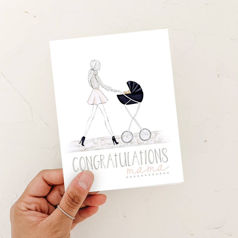 Congrats Mama! - Mom to Be, New Mom Greeting Card
