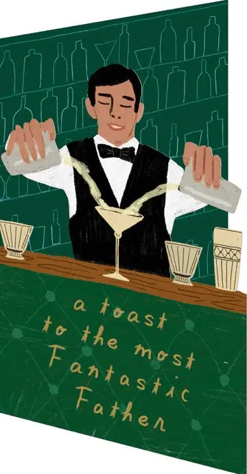 A toast to the most fantastic father Birthday Card