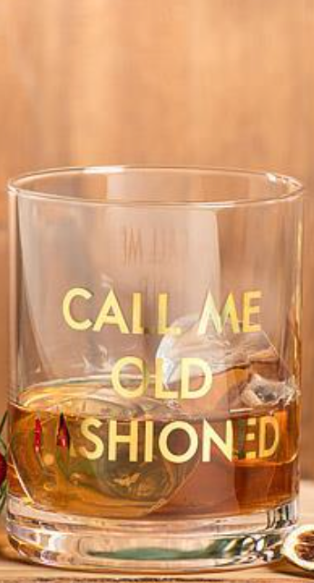 Call Me Old Fashioned Tumbler