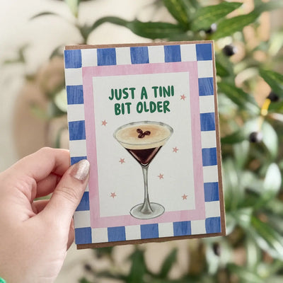 Tini Bit Older Birthday Card