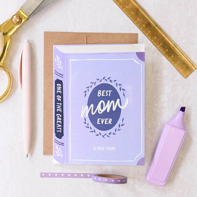 Best Mom Ever: A True Story Card - Lemon And Lavender Toronto