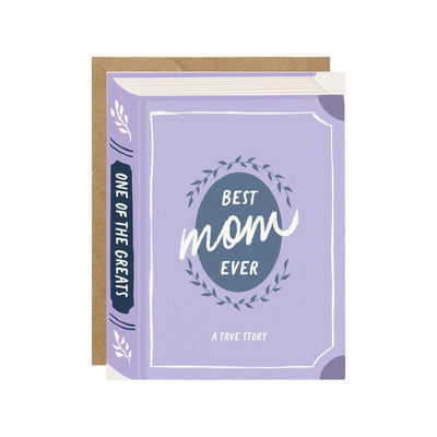 Best Mom Ever: A True Story Card - Lemon And Lavender Toronto