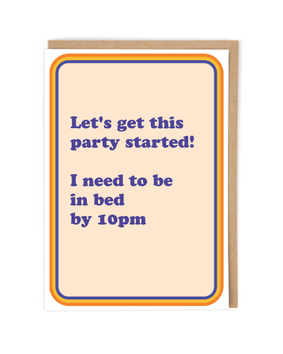 Party Started Funny Card