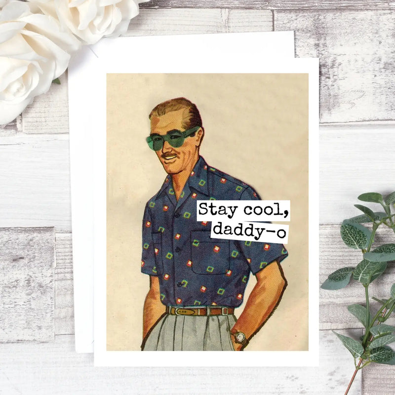 Stay Cool, Daddy-O