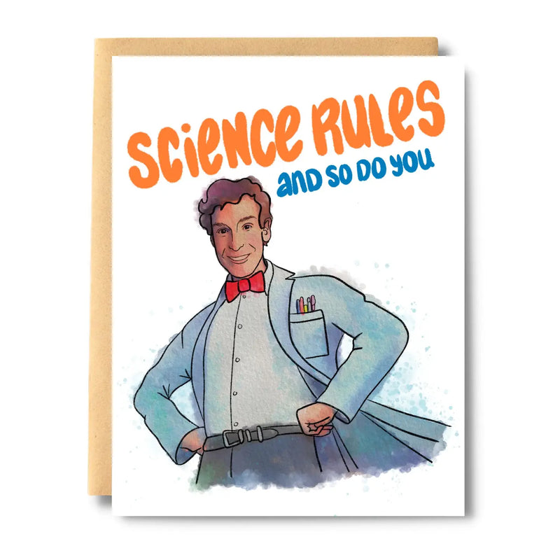 Science Rules, and So Do You, Bill Nye Card