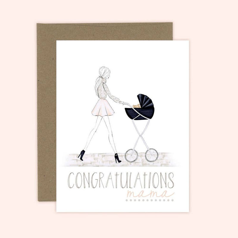 Congrats Mama! - Mom to Be, New Mom Greeting Card