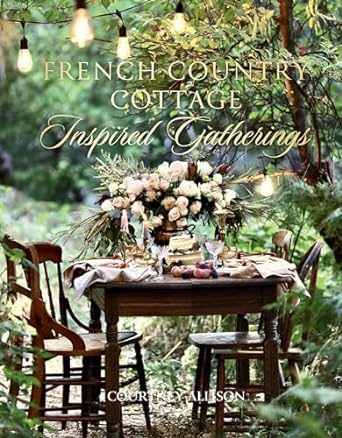 French Country Cottage Inspired Gatherings - Lemon And Lavender Toronto