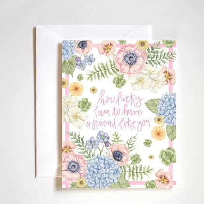 How Lucky I Am To Have A Friend Like You Card - Lemon And Lavender Toronto