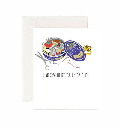 I Am Sew Lucky You're My Mom! - Greeting Card - Lemon And Lavender Toronto