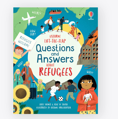 Lift - the - flap Questions and Answers about Refugees - Usborne - Lemon And Lavender Toronto