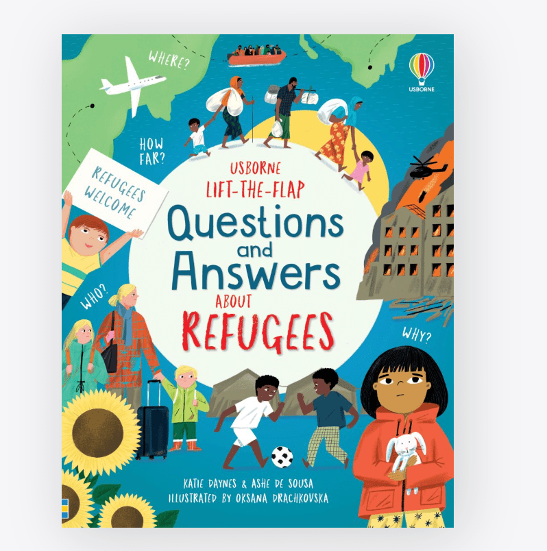 Lift - the - flap Questions and Answers about Refugees - Usborne - Lemon And Lavender Toronto