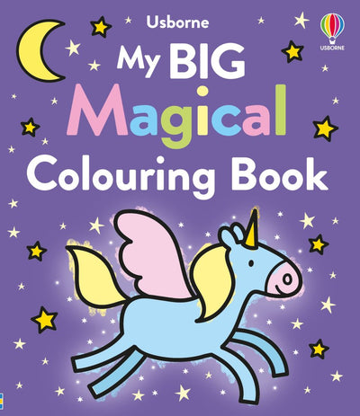 My Big Magical Colouring Book - Usborne - Lemon And Lavender Toronto