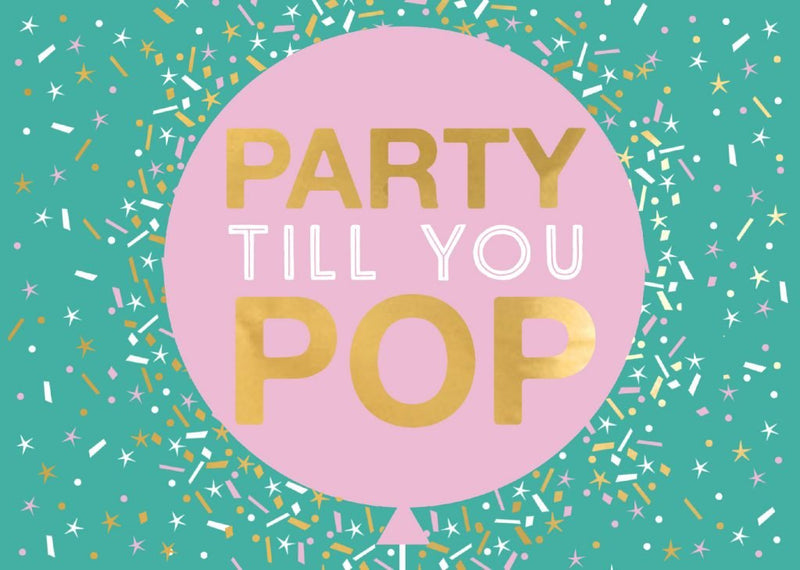 Party til you Pop Greeting Card - Lemon And Lavender Toronto