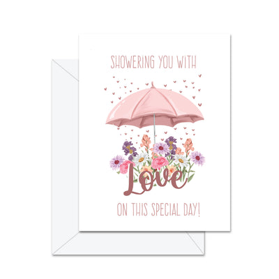 Showering You With Love On This . . . - Greeting Card - Lemon And Lavender Toronto