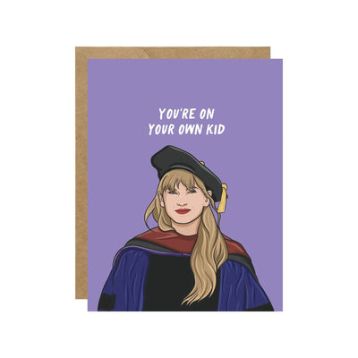 Taylor You're On Your Own Kid Graduation Card - Lemon And Lavender Toronto