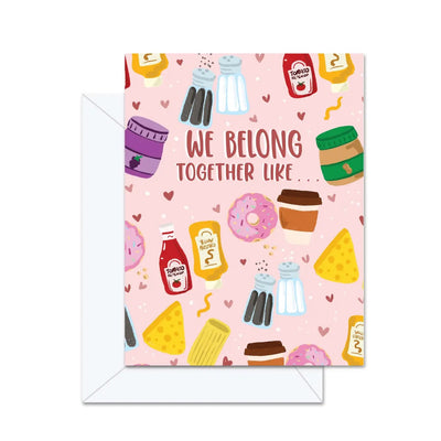 We Belong Together Like . . . - Greeting Card - Lemon And Lavender Toronto