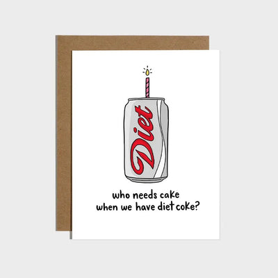 Who Needs Cake When You Have Diet Soda Card - Lemon And Lavender Toronto