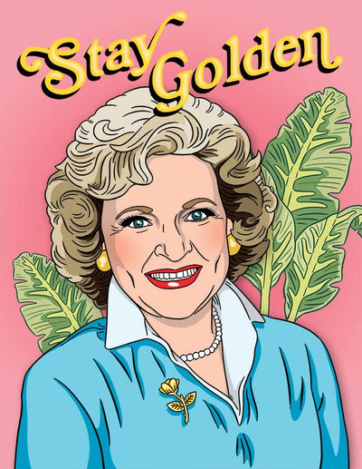 Betty White Stay Golden Card - Lemon And Lavender Toronto