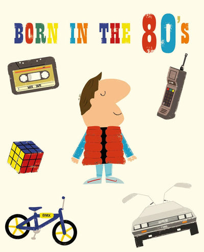 Born in the 80’s Card - Lemon And Lavender Toronto