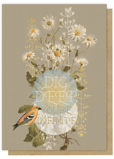 "Dig Deep You're Infinite" -Greeting Card - Lemon And Lavender Toronto