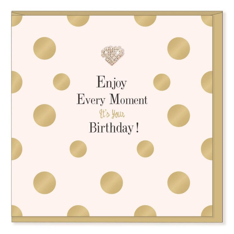 Enjoy every Moment Birthday - Mad Dots Card - Lemon And Lavender Toronto