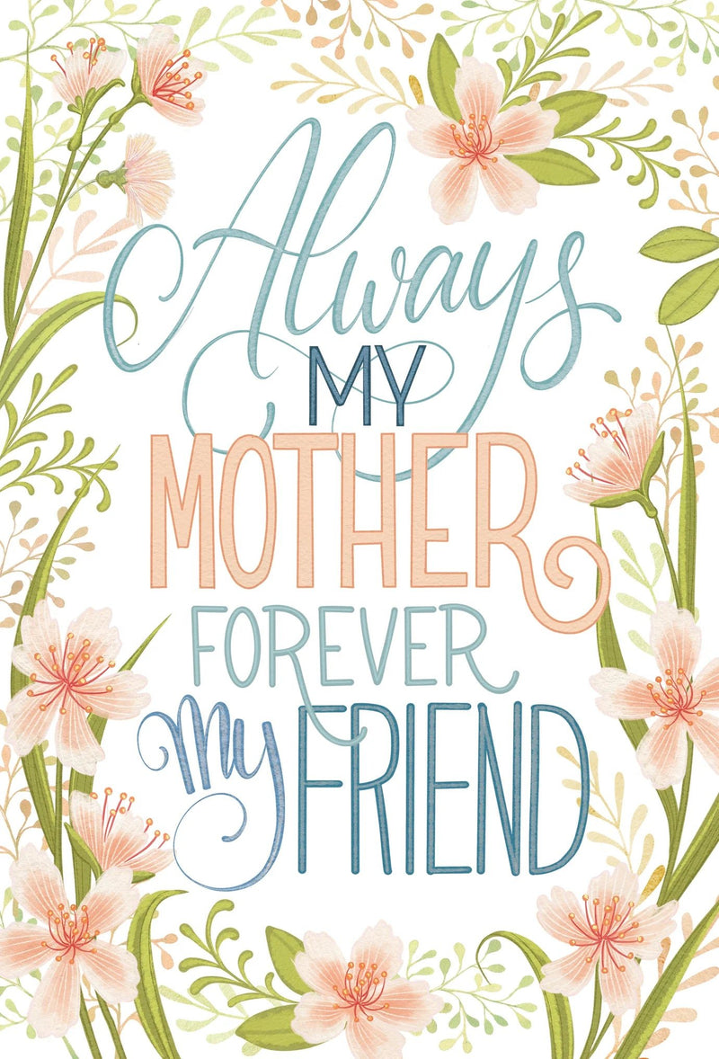 Forever My Friend Mother&