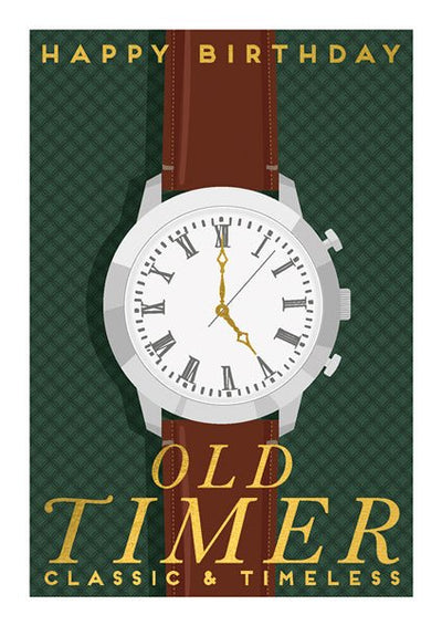 Happy birthday old timer classic and timeless Card - Lemon And Lavender Toronto