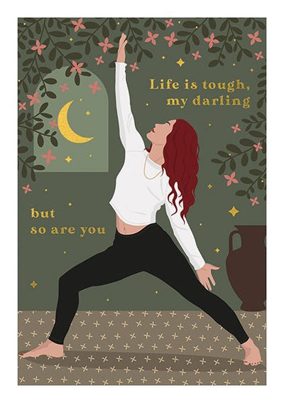 Life is tough, my darling but so are you Card - Lemon And Lavender Toronto