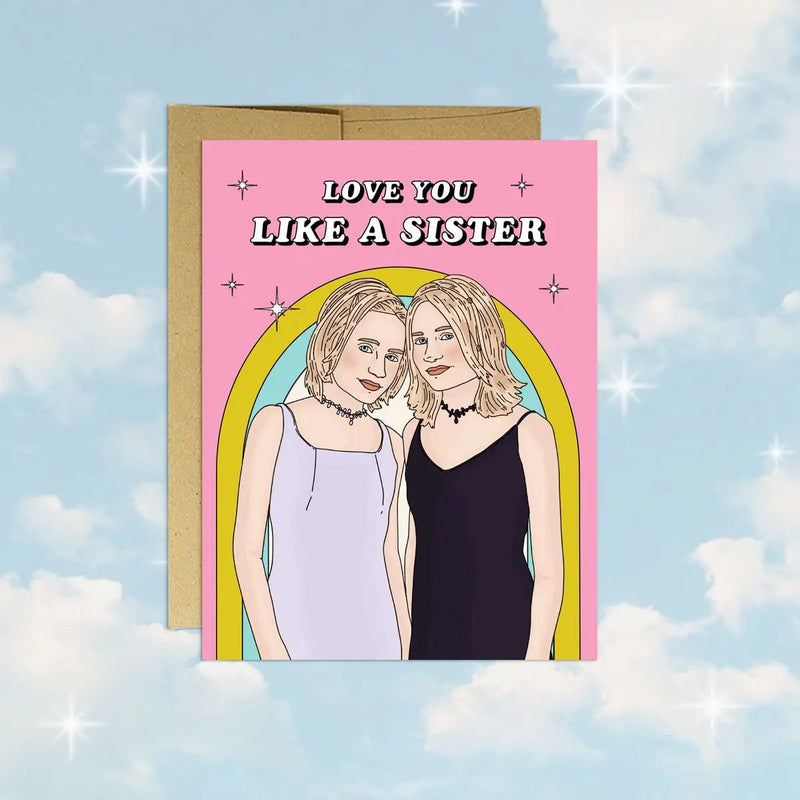 Love You Like a Sister | Love & Friendship Card - Lemon And Lavender Toronto