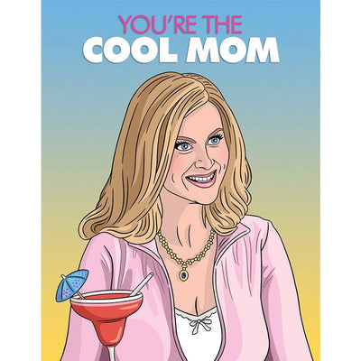 Mean Girls Cool Mom Card - Lemon And Lavender Toronto