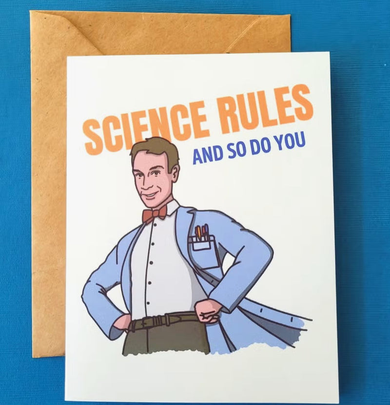 Science Rules, and So Do You, Bill Nye Card - Lemon And Lavender Toronto