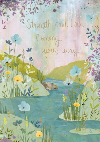Strength and love coming your way Card - Lemon And Lavender Toronto