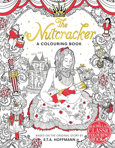 The Nutcracker: A Colouring Book - Lemon And Lavender Toronto