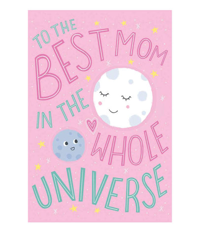 To the best Mom in the Whole Universe ,Mother's Day Card - Lemon And Lavender Toronto