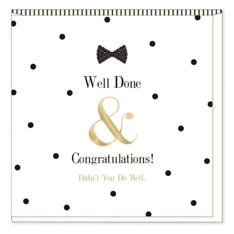 Well Done & Congratulations! Didn&
