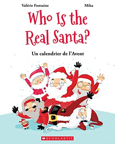 Who Is the Real Santa?: A Christmas Countdown Book - Lemon And Lavender Toronto